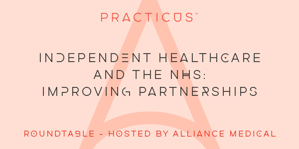 independent healthcare and the nhs improving partnerships