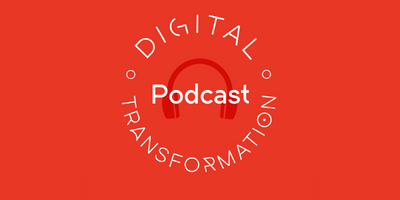 Digital transformation podcast